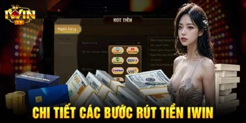Rút Tiền IWIN - Chỉ Dẫn Rút Thưởng Dễ Dàng Chỉ Sau 3 Phút 2 Hướng dẫn rút tiền IWIN được thực hiện nhanh gọn, dễ dàng.